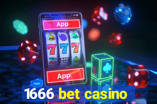 1666 bet casino